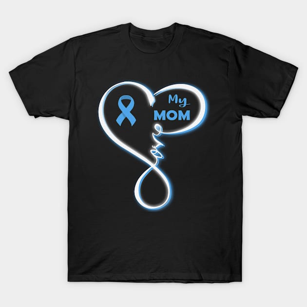 Love My Mom Heart Trisomy 18 Awareness Light Blue Ribbon Warrior T-Shirt by celsaclaudio506